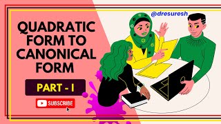 9 Quadratic Form to Canonical Form  Non repeated Eigen Values Part 1  Unit 1  21MAB101T [upl. by Cheri]