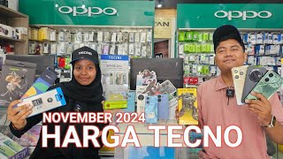 CEK HARGA TECNO NOVEMBER 2024  TURUN HARGA amp PROMO GIFT MAKIN LARIS [upl. by Neill]