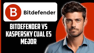 Bitdefender vs Kaspersky  ¿Cuál es mejor Reseña 2024 [upl. by Ardnait763]