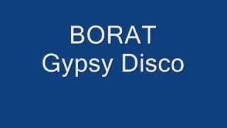 Borat  Gypsy Disco [upl. by Oakman996]