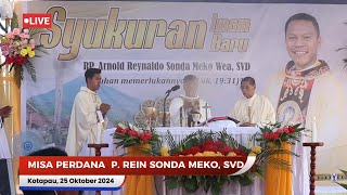 Part 2 MISA PERDANA PATER REIN SONDA MEKO SVD [upl. by Leiba329]