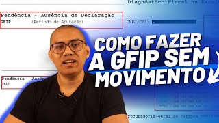 GFIP EM ATRASO SEM MOVIMENTO COMO REGULARIZAR [upl. by Esinehc]