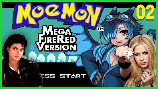 Moemon Mega Fire Red Nuzlocke Ft Michael Jackson amp Avril Lavigne  Ep 2 [upl. by Yentruok]