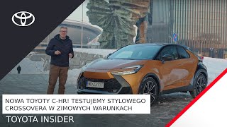 Nowa Toyota CHR Testujemy stylowego crossovera w zimowych warunkach [upl. by Elyc]