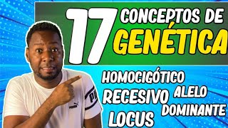 17 CONCEPTOS BÁSICOS DE GENÉTICA que debes saber [upl. by Cornie]