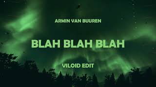 Blah Blah Blah Viloid Edit [upl. by Vasos]