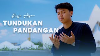 Raffa Affar  Tundukan Pandangan Official Music Video [upl. by Duma]