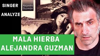 MALA HIERBA  ALEJANDRA GUZMAN singer reaction [upl. by Vod]