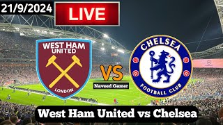 West Ham United Vs Chelsea Live Match Today [upl. by Oniluap]