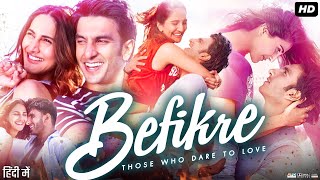 Befikre Full Movie Review amp Facts  Ranveer Singh  Vaani Kapoor  Julie Ordon  Elisa Bachir Bey [upl. by Raycher]