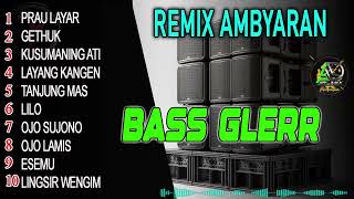 AMBYARAN LAWAS DJ REMIX BASS EMPUK BANGET adremix [upl. by Freeman]