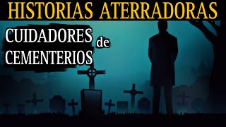 RELATOS ATERRADORES DE CUIDADORES DE CEMENTERIOS  ANECDOTAS DE SEPULTUREROS  CAP 2 TEMP 3 LCE [upl. by Diraj]