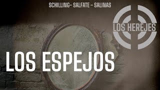 LOS HEREJES  LOS ESPEJOS [upl. by Aseiram]