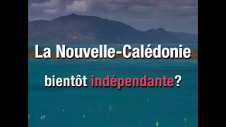 La NouvelleCalédonie décidera de son indépendance en novembre [upl. by Zola]