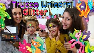 Aurora e Chiara Diventano 2 UNICORNI Luccicanti Trucco ColorGlitter [upl. by Chadwick]