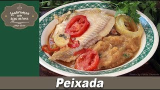 Peixada  Lembranças com água na boca  Chef Taico [upl. by Anwaf410]