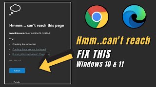 FIX quotHmmm cant reach this page took too long to respondquot Edge amp Chrome [upl. by Gilemette919]