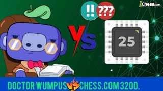 Can the Chesscom Maximum3200 Engine Defeat The New Bot Professor Doctor Wumpus [upl. by Amerd]