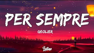 Geolier  PER SEMPRE TestoLyrics [upl. by Rebel]