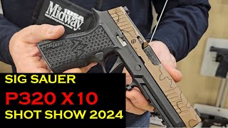 Sig Sauer P320 XTEN Endure  SHOT Show 2024 [upl. by Aerdno]