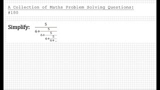 A Collection of Maths Problem Solving Questions180 Continued Fractions [upl. by Flip995]