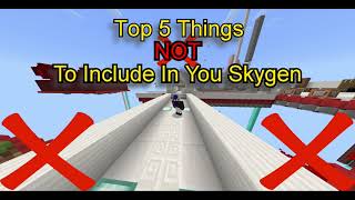 What NOT To Include In Your Skygen [upl. by Eanaj]