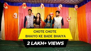 Chote Chote Bhaiyon Ke Bade Bhaiya  Oh Ho Ho Ho Dance Video  Wedding Choreography  FreeStyle [upl. by Mayce]