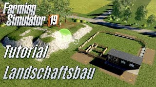 LS19 Tutorial Landschaftsbau  für Einsteiger [upl. by Nikolas]