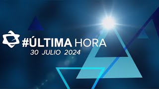 Las principales noticias de Israel y el mundo judío el día de hoy  30 de Julio 2024 [upl. by Adam]