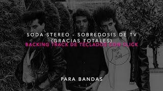 Soda Stereo  Sobredosis de TV Gracias Totales Backing track de teclados y percusión DEMO [upl. by Aivatal]