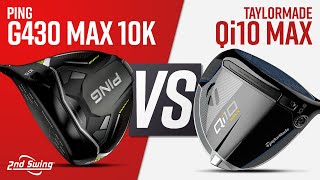 PING G430 MAX 10K vs TaylorMade Qi10 MAX  10K MOI Drivers Comparison [upl. by Betz]