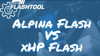 xHP Flashtool  Alpina flash vs xHP Flash [upl. by Notsirk]