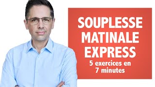 Souplesse matinale EXPRESS 5 exercices en 7 minutes [upl. by Thomasina]