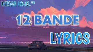 12 bande। 💥 Lyrics। 12 bande lyrics। varinder brar। LyricsLofi । 💥 viral 12bande lyrics [upl. by Ranite]