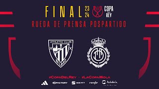 🚨DIRECTO🚨 Rueda prensa pospartido Athletic Club  RCD Mallorca I FINAL🏆 Copa de SM El Rey 202324 [upl. by Chaddy]