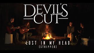 Devils Cut  Lost In My Head Stripped [upl. by Inasah]