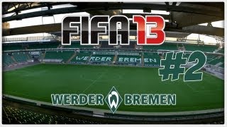 FIFA 13 Karrieremodus  SV Werder Bremen  S1E2  Transfergeplenkel [upl. by Devaj]