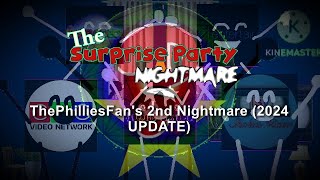 REQUESTED ThePhilliesFans 2nd Nightmare 2024 UPDATE [upl. by Debee815]