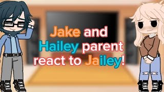 Jake and Hailey parents REACT to JAILEY 🧡💙 TMF Jailey [upl. by Nahsaj]