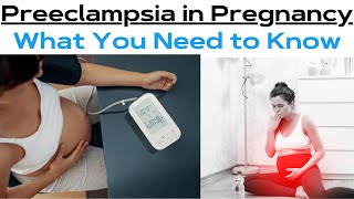 Preeclampsia in Pregnancy What You Need to Know [upl. by Madalyn]