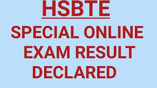 hsbte special online exam result [upl. by Asinet84]