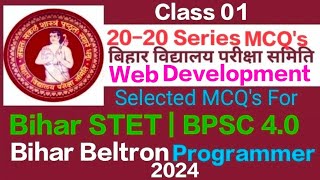 Selected MCQs of Web Development Class 01  For STET BPSC40  beltron Programmer trending exam [upl. by Oderfla808]