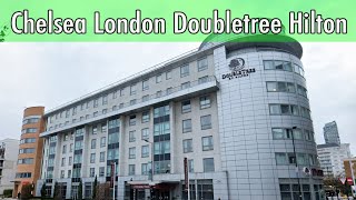 Doubletree Hilton Chelsea London  Hotel review [upl. by Igor468]