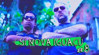 CSI NOVA IGUAÇU 8 [upl. by Musetta]