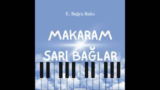 Makaram Sarı Bağlar Yeni Versiyon quotMakaram Sarı Bağlar New Versionquot [upl. by Ella317]