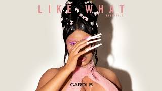 Cardi B  Like What Freestyle Official Audio [upl. by Fadden]