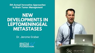 New Developments in Leptomeningeal Metastases  Jerome Graber MD MPH [upl. by Oijres]