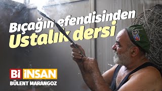 Merakla başladı ustalığı dünyaya yayıldı  Bıçak Ustası Bülent Marangoz [upl. by Evy]