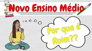 Por que o Novo Ensino Médio é Ruim Entenda as Críticas educação 2023 [upl. by Draper]