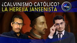 ¿CALVINISMO CATÓLICO La herejía jansenista  Entrevista a Dante A Urbina danteaurbina [upl. by Stillas]